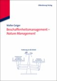 Beschaffenheitsmanagement - Nature Management