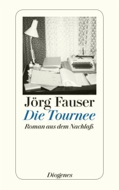 Die Tournee - Fauser, Jörg