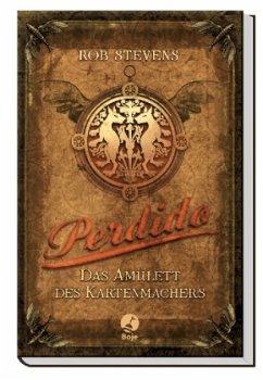 Perdido - Das Amulett des Kartenmachers - Stevens, Rob