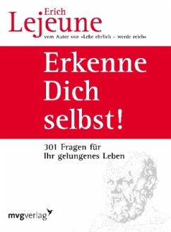 Erkenne dich selbst! - Lejeune, Erich