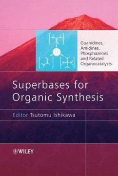 Superbases for Organic Synthesis - Ishikawa, Tsutomu