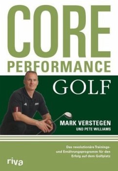 Core Performance Golf - Verstegen, Mark; Williams, Pete