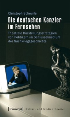 Die deutschen Kanzler im Fernsehen - Lutz-Scheurle, Christoph