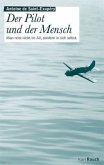 Der Pilot und der Mensch Der Pilot und der Mensch