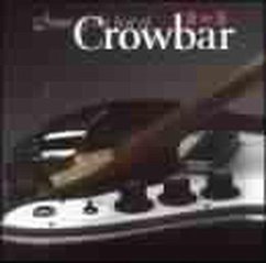 Some Of The Best Of - Crowbar