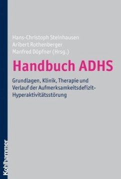 Handbuch ADHS - Rothenberger, Aribert / Döpfner, Manfred / Steinhausen, Hans-Christoph (Hrsg.)