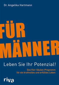 Für Männer - Leben Sie Ihr Potenzial! - Hartmann, Angelika