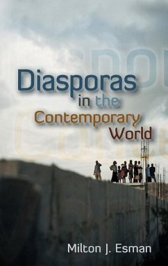 Diasporas in the Contemporary World - Esman, Milton J.