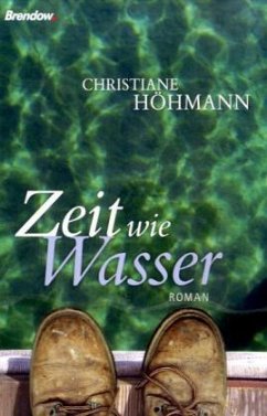 Zeit wie Wasser - Höhmann, Christiane