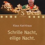 Schrille Nacht,Eilige Nacht