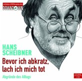 Bevor ich abkratz, lach ich micht tot, 1 Audio-CD