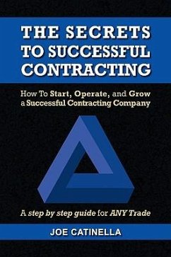 The Secrets to Successful Contracting - Catinella, Joe