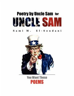 Poetry by Uncle Sam for Uncle Sam - El-Soudani, Sami M.