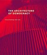 The Architecture of Democracy - Bild 1