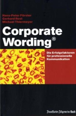 Corporate Wording - Förster, Hans-Peter; Rost, Gerhard; Thiermeyer, Michael