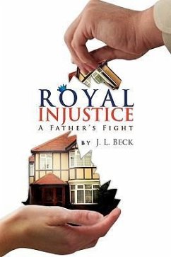 Royal Injustice - Beck, J. L.