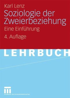 Soziologie der Zweierbeziehung - Lenz, Karl