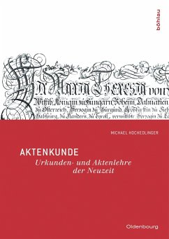 Aktenkunde - Hochedlinger, Michael