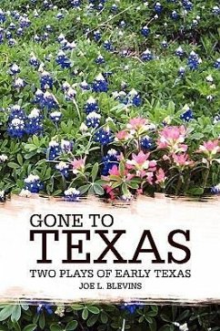 Gone to Texas - Blevins, Joe L.