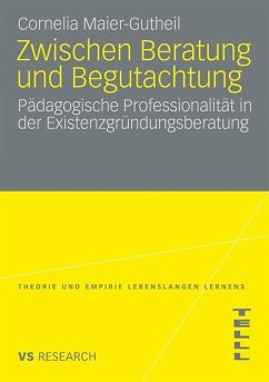 Zwischen Beratung und Begutachtung - Maier-Gutheil, Cornelia