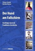 Der Hund am Fallschirm