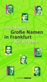 Große Namen in Frankfurt