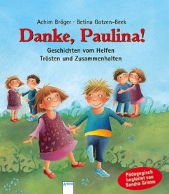 Danke, Paulina! - Bröger, Achim; Gotzen-Beek, Betina