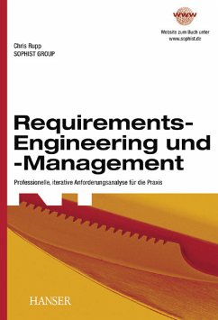 Requirements-Engineering und -Management: Professionelle, iterative Anforderungsanalyse für die Praxis