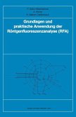 Grundlagen und praktische Anwendung der Röntgenfluoreszenzanalyse (RFA)