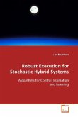 Robust Execution for Stochastic Hybrid Systems