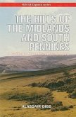 The Hills of the Midlands and South Pennines: A Guide to Summits Under 2,000ft