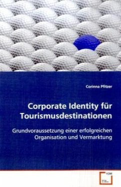 Corporate Identity für Tourismusdestinationen - Pfitzer, Corinna