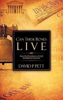 Can These Bones Live - Pett, David P.