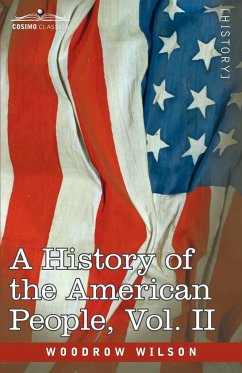 A History of the American People - In Five Volumes, Vol. II