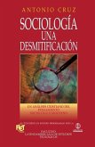 Sociología, Una Desmitificación