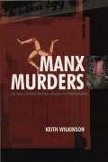 Manx Murders - Wilkinson, Keith