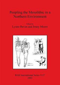 Peopling the Mesolithic in a Northern Environment