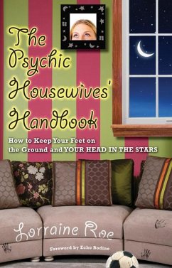 The Psychic Housewives' Handbook - Roe, Lorraine