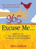 365 Excuse Me . . .