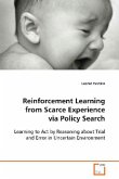 Reinforcement Learning from Scarce Experience via Policy Search