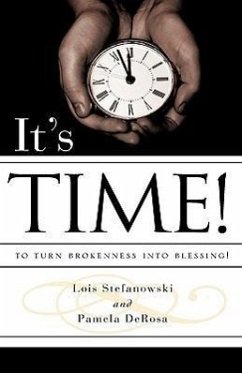 It's Time! - DeRosa, Pamela; Stefanowski, Lois