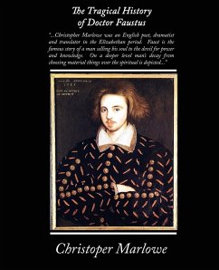 The Tragical History of Doctor Faustus - Marlowe, Christopher