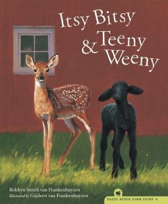 Itsy Bitsy and Teeny Weeny - Frankenhuyzen, Robbyn Smith Van