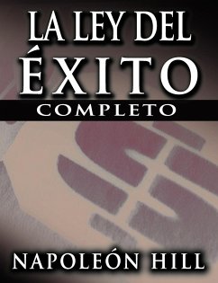 La Ley del Exito (the Law of Success) - Hill, Napoleon