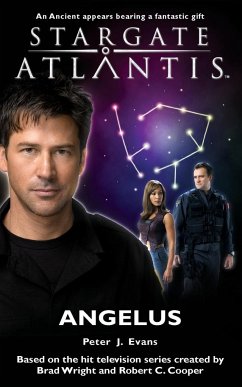 STARGATE ATLANTIS Angelus - Evans, Peter J.