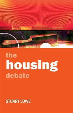 The housing debate - Lowe, Stuart