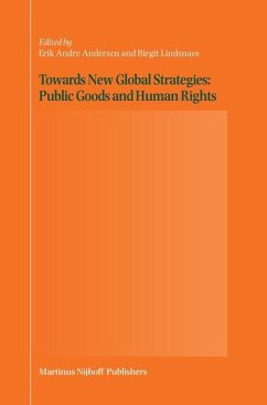 Towards New Global Strategies: Public Goods and Human Rights