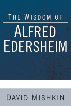 The Wisdom of Alfred Edersheim - Mishkin, David