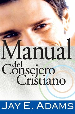 Manual del Consejero Cristiano - Adams, Jay Edward