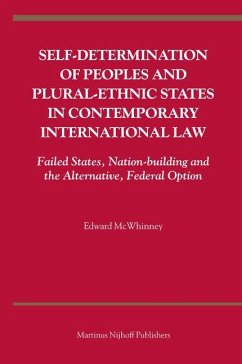 Self-Determination of Peoples and Plural-Ethnic States in Contemporary International Law - Mcwhinney, Edward